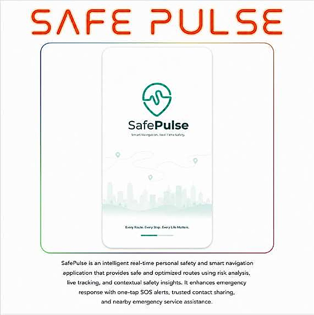 SafePulse — real-time personal safety and smart navigation app
